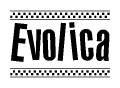 The image is a black and white clipart of the text Evolica in a bold, italicized font. The text is bordered by a dotted line on the top and bottom, and there are checkered flags positioned at both ends of the text, usually associated with racing or finishing lines.