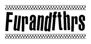 The image is a black and white clipart of the text Furandfthrs in a bold, italicized font. The text is bordered by a dotted line on the top and bottom, and there are checkered flags positioned at both ends of the text, usually associated with racing or finishing lines.
