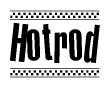 The clipart image displays the text Hotrod in a bold, stylized font. It is enclosed in a rectangular border with a checkerboard pattern running below and above the text, similar to a finish line in racing. 