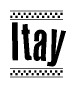 The clipart image displays the text Itay in a bold, stylized font. It is enclosed in a rectangular border with a checkerboard pattern running below and above the text, similar to a finish line in racing. 