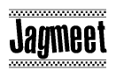 The clipart image displays the text Jagmeet in a bold, stylized font. It is enclosed in a rectangular border with a checkerboard pattern running below and above the text, similar to a finish line in racing. 