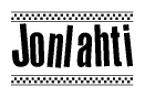 The image is a black and white clipart of the text Jonlahti in a bold, italicized font. The text is bordered by a dotted line on the top and bottom, and there are checkered flags positioned at both ends of the text, usually associated with racing or finishing lines.