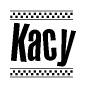 The image is a black and white clipart of the text Kacy in a bold, italicized font. The text is bordered by a dotted line on the top and bottom, and there are checkered flags positioned at both ends of the text, usually associated with racing or finishing lines.