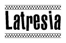 The image contains the text Latresia in a bold, stylized font, with a checkered flag pattern bordering the top and bottom of the text.