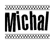 The clipart image displays the text Michal in a bold, stylized font. It is enclosed in a rectangular border with a checkerboard pattern running below and above the text, similar to a finish line in racing. 