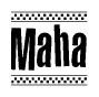 The image contains the text Maha in a bold, stylized font, with a checkered flag pattern bordering the top and bottom of the text.