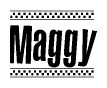 The image is a black and white clipart of the text Maggy in a bold, italicized font. The text is bordered by a dotted line on the top and bottom, and there are checkered flags positioned at both ends of the text, usually associated with racing or finishing lines.
