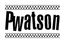 The image is a black and white clipart of the text Pwatson in a bold, italicized font. The text is bordered by a dotted line on the top and bottom, and there are checkered flags positioned at both ends of the text, usually associated with racing or finishing lines.