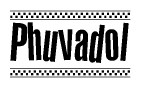 The clipart image displays the text Phuvadol in a bold, stylized font. It is enclosed in a rectangular border with a checkerboard pattern running below and above the text, similar to a finish line in racing. 