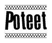The image contains the text Poteet in a bold, stylized font, with a checkered flag pattern bordering the top and bottom of the text.