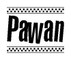 The clipart image displays the text Pawan in a bold, stylized font. It is enclosed in a rectangular border with a checkerboard pattern running below and above the text, similar to a finish line in racing. 
