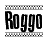 The clipart image displays the text Roggo in a bold, stylized font. It is enclosed in a rectangular border with a checkerboard pattern running below and above the text, similar to a finish line in racing. 
