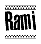 The image is a black and white clipart of the text Rami in a bold, italicized font. The text is bordered by a dotted line on the top and bottom, and there are checkered flags positioned at both ends of the text, usually associated with racing or finishing lines.