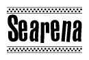 The image is a black and white clipart of the text Searena in a bold, italicized font. The text is bordered by a dotted line on the top and bottom, and there are checkered flags positioned at both ends of the text, usually associated with racing or finishing lines.