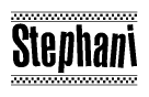 The clipart image displays the text Stephani in a bold, stylized font. It is enclosed in a rectangular border with a checkerboard pattern running below and above the text, similar to a finish line in racing. 