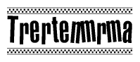 The clipart image displays the text Trertenmrma in a bold, stylized font. It is enclosed in a rectangular border with a checkerboard pattern running below and above the text, similar to a finish line in racing. 