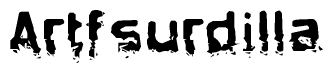 The image contains the word Artfsurdilla in a stylized font with a static looking effect at the bottom of the words
