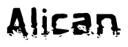 The image contains the word Alican in a stylized font with a static looking effect at the bottom of the words