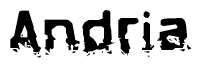 The image contains the word Andria in a stylized font with a static looking effect at the bottom of the words