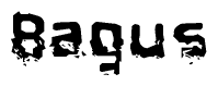 This nametag says Bagus, and has a static looking effect at the bottom of the words. The words are in a stylized font.