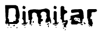 The image contains the word Dimitar in a stylized font with a static looking effect at the bottom of the words