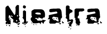 The image contains the word Nieatra in a stylized font with a static looking effect at the bottom of the words