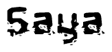 The image contains the word Saya in a stylized font with a static looking effect at the bottom of the words