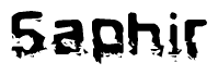 The image contains the word Saphir in a stylized font with a static looking effect at the bottom of the words