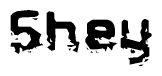 The image contains the word Shey in a stylized font with a static looking effect at the bottom of the words