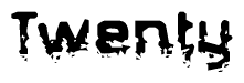 The image contains the word Twenty in a stylized font with a static looking effect at the bottom of the words