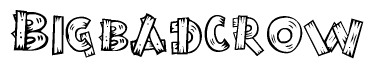 The image contains the name Bigbadcrow written in a decorative, stylized font with a hand-drawn appearance. The lines are made up of what appears to be planks of wood, which are nailed together