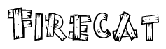 The image contains the name Firecat written in a decorative, stylized font with a hand-drawn appearance. The lines are made up of what appears to be planks of wood, which are nailed together