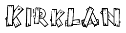 The image contains the name Kirklan written in a decorative, stylized font with a hand-drawn appearance. The lines are made up of what appears to be planks of wood, which are nailed together