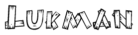 The clipart image shows the name Lukman stylized to look as if it has been constructed out of wooden planks or logs. Each letter is designed to resemble pieces of wood.
