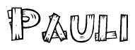 The image contains the name Pauli written in a decorative, stylized font with a hand-drawn appearance. The lines are made up of what appears to be planks of wood, which are nailed together