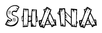 The image contains the name Shana written in a decorative, stylized font with a hand-drawn appearance. The lines are made up of what appears to be planks of wood, which are nailed together