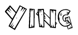 The image contains the name Ying written in a decorative, stylized font with a hand-drawn appearance. The lines are made up of what appears to be planks of wood, which are nailed together