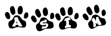 The image shows a series of animal paw prints arranged in a horizontal line. Each paw print contains a letter, and together they spell out the word Asim.
