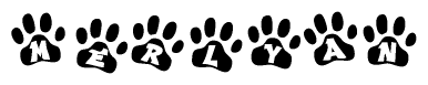 The image shows a series of animal paw prints arranged in a horizontal line. Each paw print contains a letter, and together they spell out the word Merlyan.