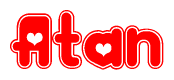 The image is a red and white graphic with the word Atan written in a decorative script. Each letter in  is contained within its own outlined bubble-like shape. Inside each letter, there is a white heart symbol.