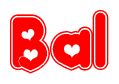 The image is a clipart featuring the word Bal written in a stylized font with a heart shape replacing inserted into the center of each letter. The color scheme of the text and hearts is red with a light outline.