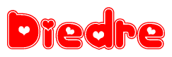 The image is a red and white graphic with the word Diedre written in a decorative script. Each letter in  is contained within its own outlined bubble-like shape. Inside each letter, there is a white heart symbol.