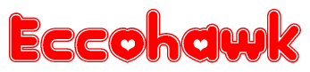The image is a clipart featuring the word Eccohawk written in a stylized font with a heart shape replacing inserted into the center of each letter. The color scheme of the text and hearts is red with a light outline.