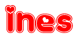 The image is a red and white graphic with the word Ines written in a decorative script. Each letter in  is contained within its own outlined bubble-like shape. Inside each letter, there is a white heart symbol.