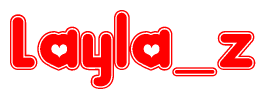 The image is a red and white graphic with the word Layla z written in a decorative script. Each letter in  is contained within its own outlined bubble-like shape. Inside each letter, there is a white heart symbol.