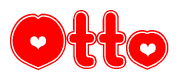 The image is a red and white graphic with the word Otto written in a decorative script. Each letter in  is contained within its own outlined bubble-like shape. Inside each letter, there is a white heart symbol.