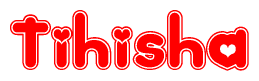 The image displays the word Tihisha written in a stylized red font with hearts inside the letters.