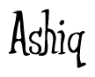 The image contains the word 'Ashiq' written in a cursive, stylized font.