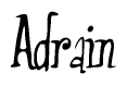 The image contains the word 'Adrain' written in a cursive, stylized font.