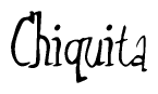 The image is a stylized text or script that reads 'Chiquita' in a cursive or calligraphic font.